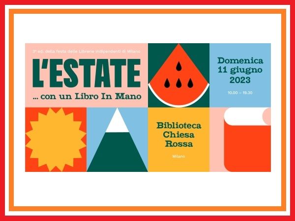 L'estate... con un Libro In Mano - Eventi, Librerie Indipendenti Milano